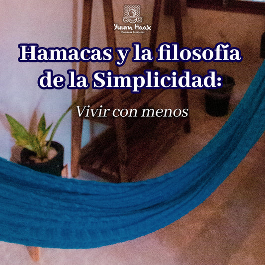 Hamacas y la Filosofía de la Simplicidad: Vivir con Menos