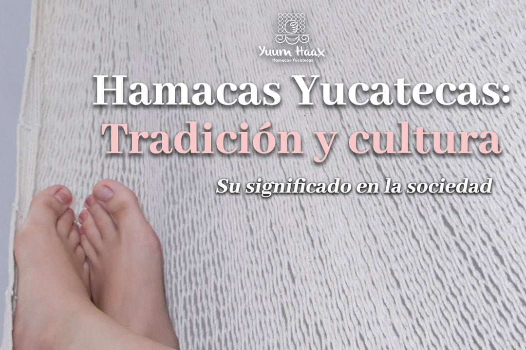 Hamacas Yucatecas: Tradición y Cultura - Su Significado en la Sociedad