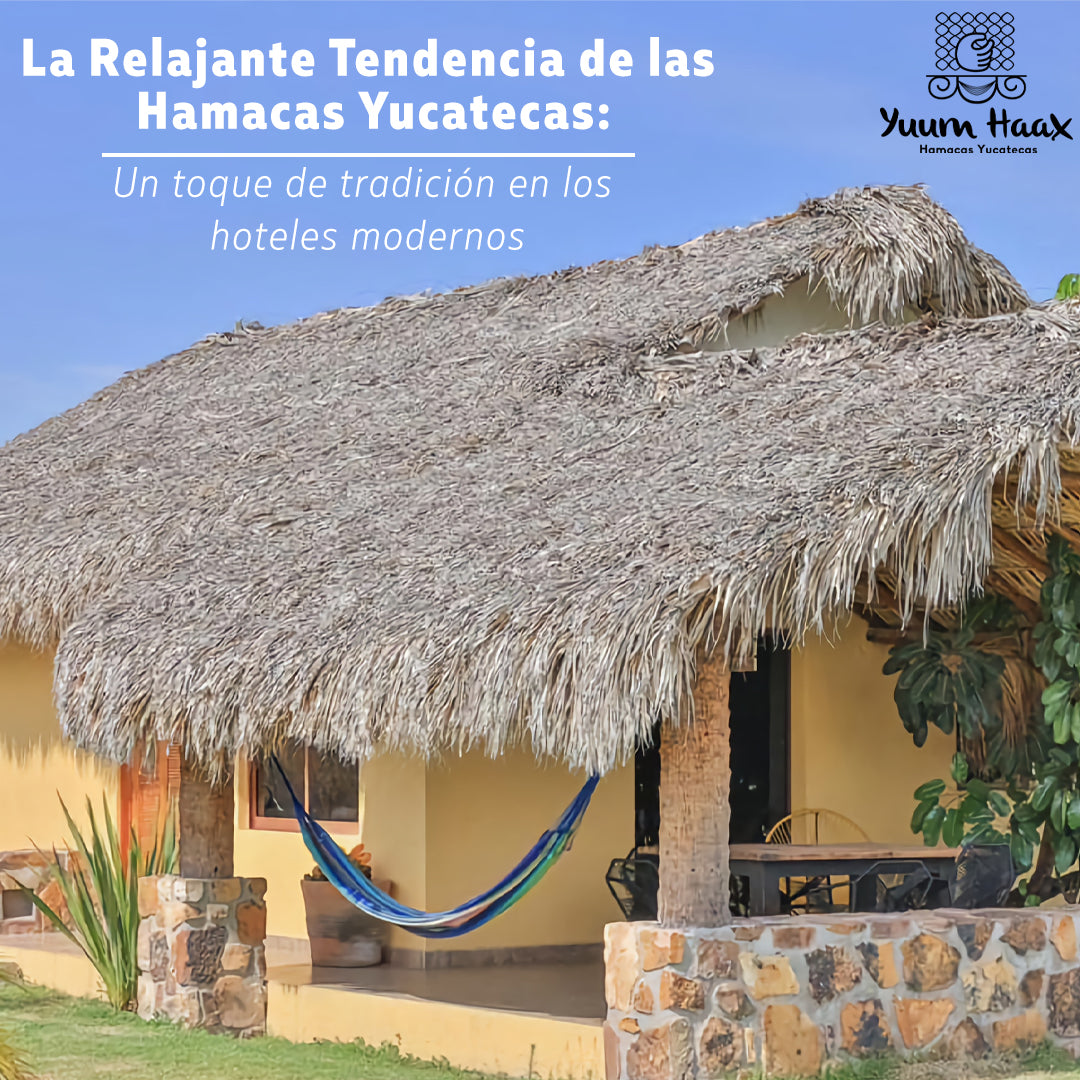 La Relajante Tendencia de las Hamacas Yucatecas: Un Toque de Tradición en los Hoteles Modernos