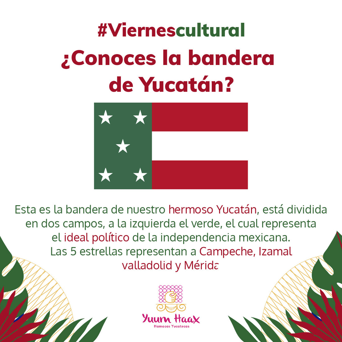 ¿Conoces la bandera de Yucatán?