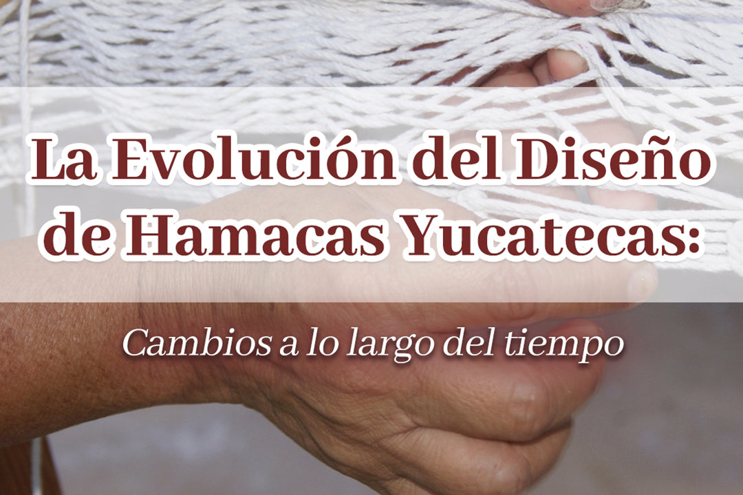 La Evolución del Diseño de Hamacas Yucatecas: Cambios a lo largo del tiempo