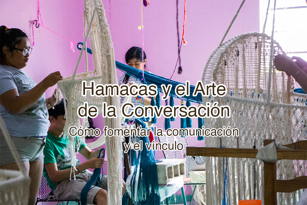 Hamacas y el Arte de la Conversación: Cómo Fomentar la Comunicación y el Vínculo