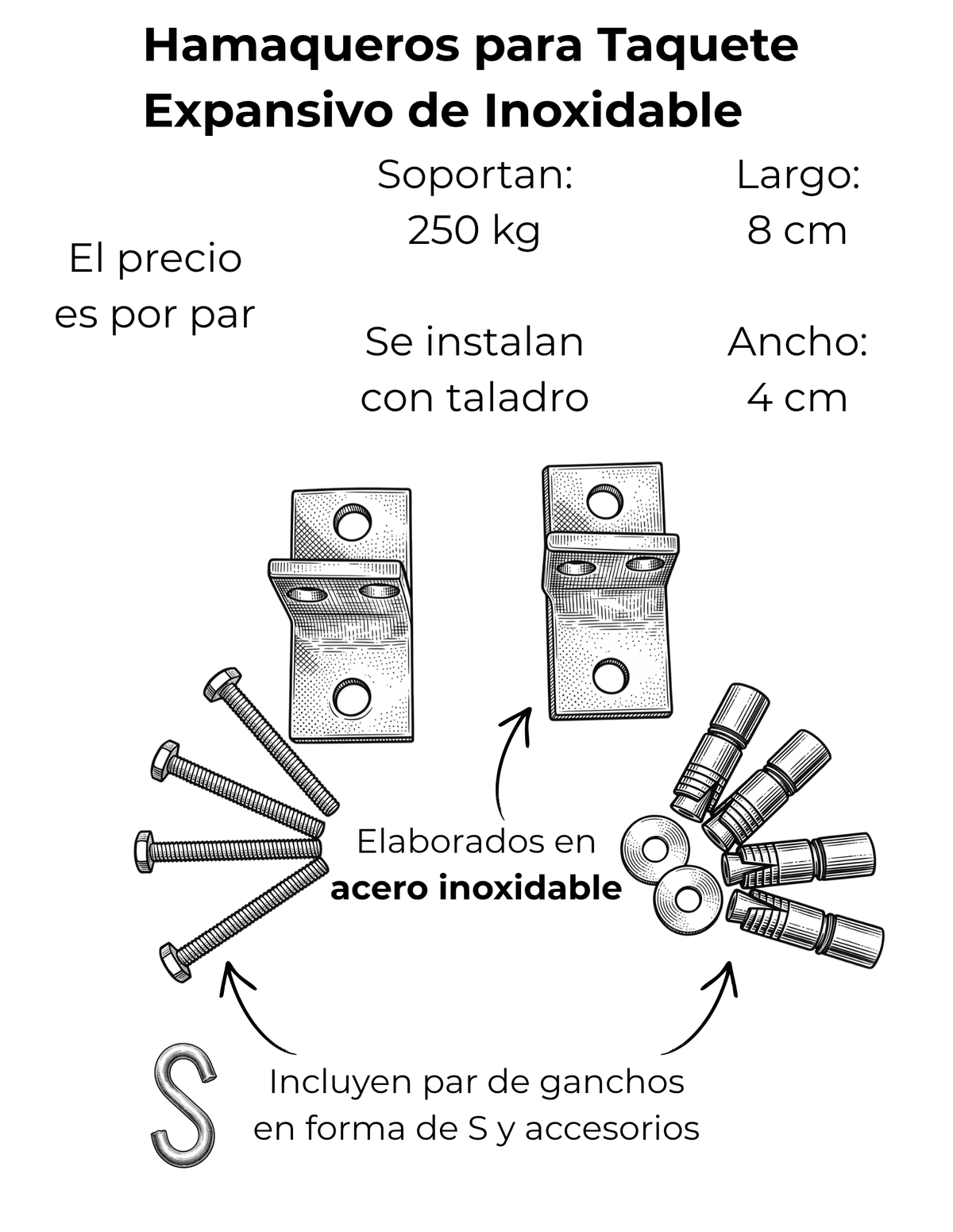 Hamaqueros para taquete de Inoxidable Ficha